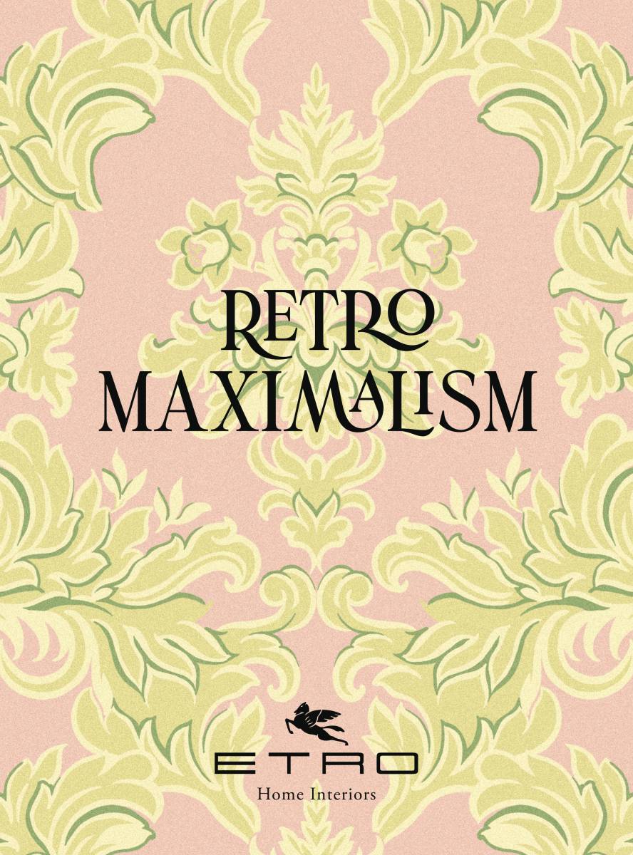 Etro Home Interiors catalogue_Retro Maximalism